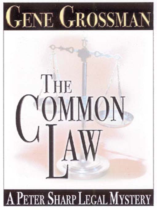 Title details for The Common Law by Gene Grossman - Available